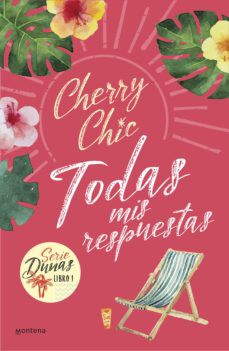 Cherry Chic: Todas mis respuestas (Paperback, MONTENA)