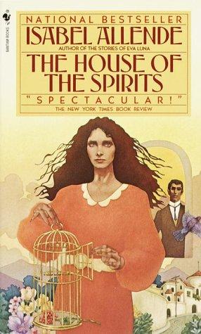 Isabel Allende: The house of the spirits (1986, Bantam Books)