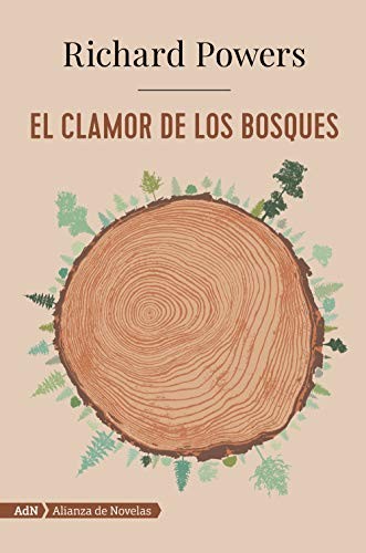 Richard Powers, Teresa Lanero Ladrón de Guevara: El clamor de los bosques (Paperback, 2019, Alianza Editorial)