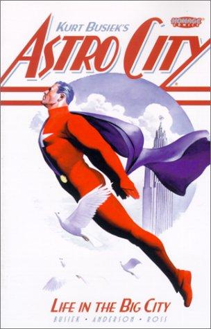 Kurt Busiek, Brent E. Anderson, Alex Ross: Kurt Busiek's Astro city (Paperback, 1996, Homage Comics)