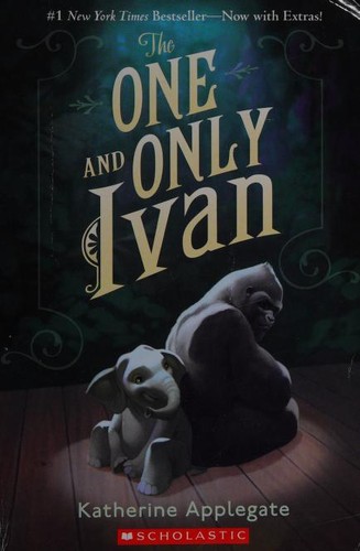 Katherine Applegate: The one and only Ivan (Paperback, 2015, Scholastic)