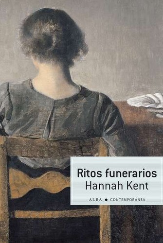 Hannah Kent Schoff: Ritos funerarios (2014, 978-84-8428-971-5)