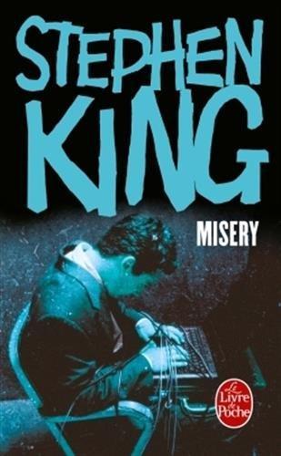 Stephen King, S. King: Misery (Paperback, French language, 2002, Lgf)