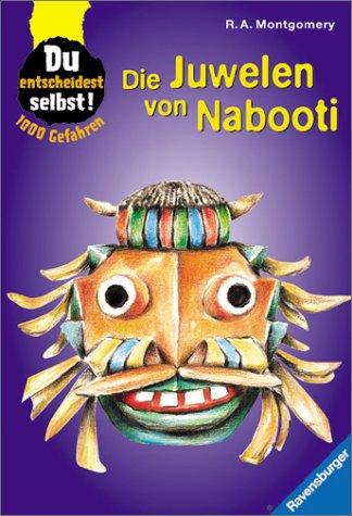 R. A. Montgomery, Maria. Satter: 1000 Gefahren. Die Juwelen von Nabooti. (Paperback, 1996, Ravensburger Buchverlag)