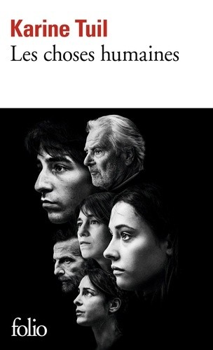 Karine Tuil: Les choses humaines (Folio, GALLIMARD, FOLIO)
