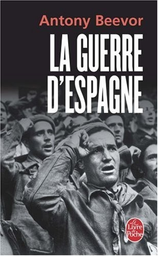 Antony Beevor: La guerre d'Espagne (French language, 2008, Distribooks Inc)