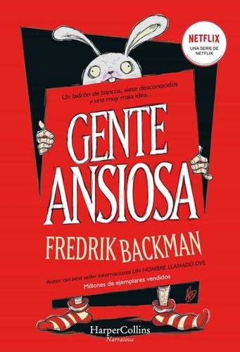Fredrik Backman: Gente ansiosa (2022, HarperCollins Ibérica)