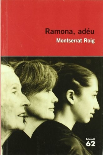 Montserrat Roig: Ramona, adéu (Paperback, Edicions 62)