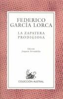 Federico García Lorca: La Zapatera Prodigiosa (Paperback, Spanish language, Collección Austral Espasa Calpe)