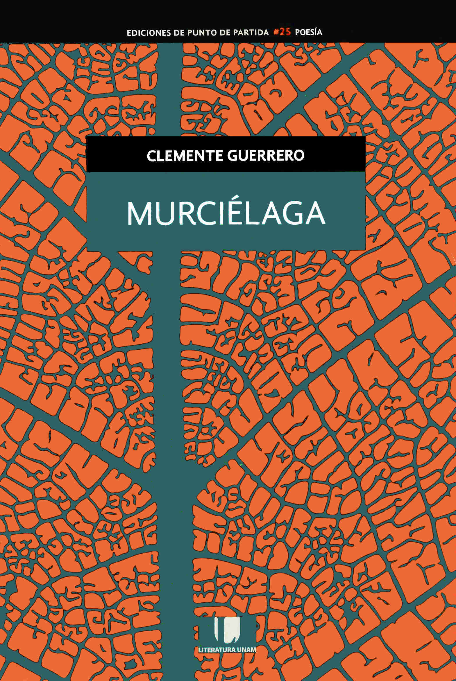 Clemente Guerrero: Murciélaga (Paperback, Español language, Dirección de Literatura y Fomento a la Lectura)