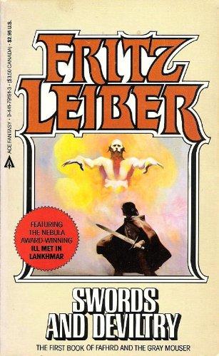 Fritz Leiber: Swords and Deviltry (Paperback, 1980, Ace)