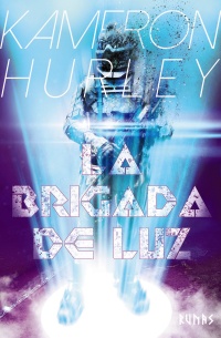 Kameron Hurley: La Brigada de Luz (Paperback, español language, 2019, Runas)