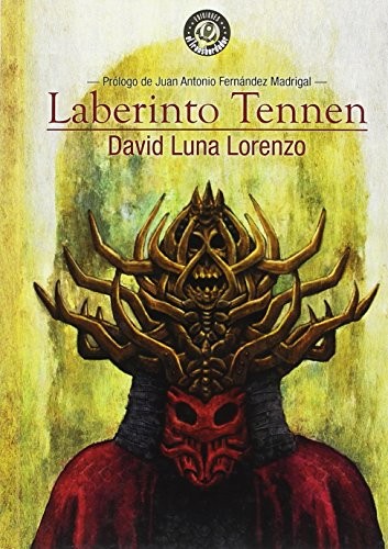 David Luna Lorenzo: Laberinto Tennen (Hardcover, 2016, Ediciones El Transbordador)