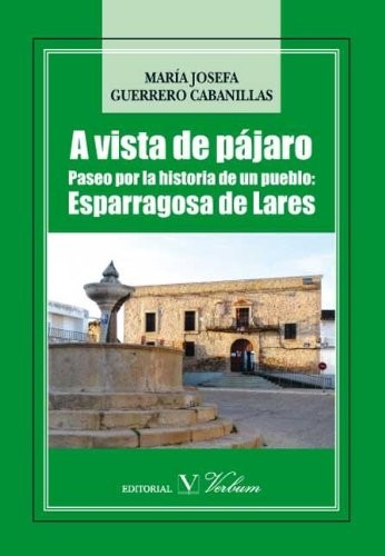 María Josefa Guerrero Cabanillas: A vista de pajaro (Paperback, Español language, 2011, VERBUM)