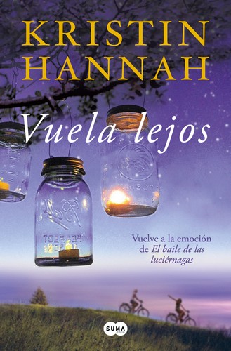 Kristin Hannah: Vuela lejos / Fly Away (Paperback, 2023, Suma)