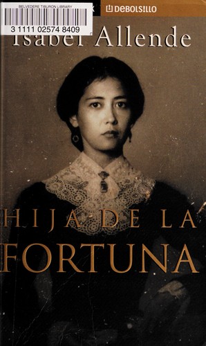 Isabel Allende: Hija de la fortuna (Paperback, Spanish language, French & European Pubns)