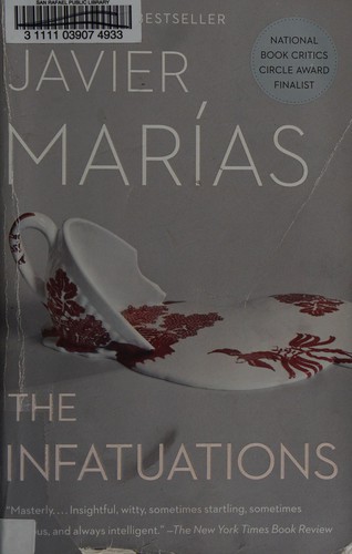 Javier Marías: The infatuations (2014, Vintage International, Vintage Books, A Division of Random House LLC, Vintage Books)