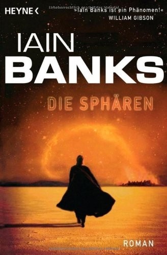 Iain M. Banks: Die Sphären (German language, 2008, Heyne Verlag)