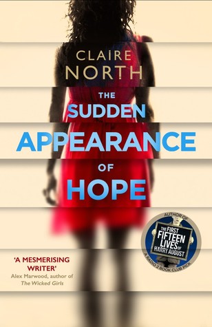 Catherine Webb: The Sudden Appearance of Hope (Hardcover, 2016, Redhook Books/Orbit)