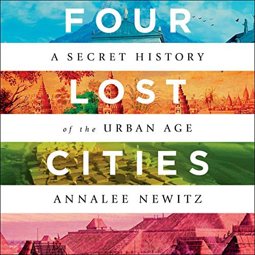 Annalee Newitz: Four Lost Cities (AudiobookFormat, Highbridge Audio and Blackstone Publishing)