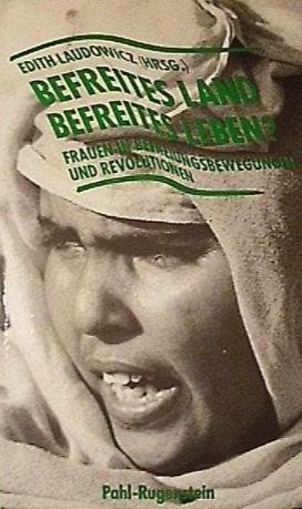 Edith Laudowicz: Befreites Land, befreites Leben? (Paperback, German language, 1987, Pahl-Rugenstein)