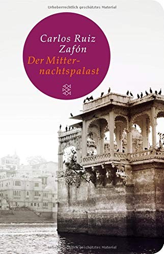 Carlos Ruiz Zafón: Der Mitternachtspalast (Hardcover, 2015, FISCHER Taschenbuch)