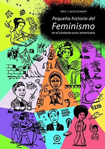 Antje Schrupp, Jesús Espino Nuño, Patu: Pequeña historia del feminismo (Hardcover, Castellano language, 2018, Ediciones Akal)