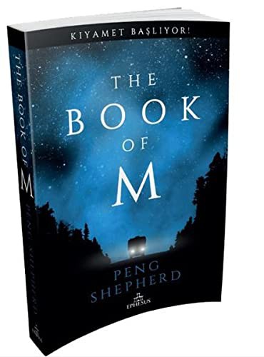 Peng Shepherd: The Book of M (Paperback, 2019, Ephesus Yayınları)