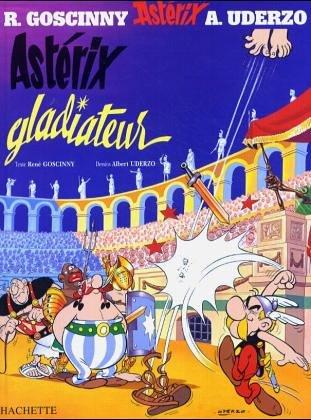 René Goscinny, Albert Uderzo: Astérix gladiateur (Hardcover, French language, 1969, Dargaud)