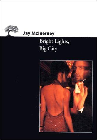 Jay McInerney: Bright lights, big city (1997, Signet)