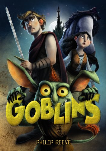 Philip Reeve: Goblins (Anaya)