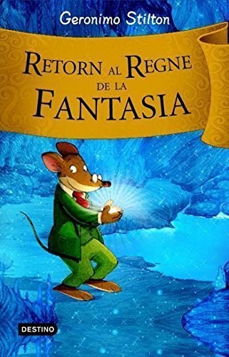 Geronimo Stilton, David Nel·lo: Retorn al regne de la fantasia (Hardcover, 2009, Estrella Polar)