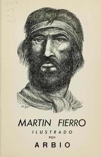 José Hernández: Martín Fierro (Spanish language, 1900, Ediciones Cannata)