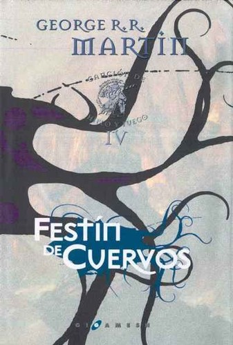 George R.R. Martin, Cristina Macía, Enrique Jiménez Corominas: Canción de hielo y fuego (2011, Ediciones Gigamesh)