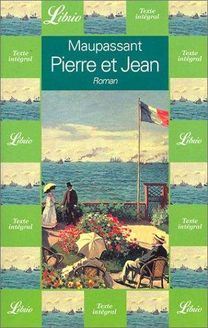 Guy de Maupassant: Pierre et Jean (French language, 2001)