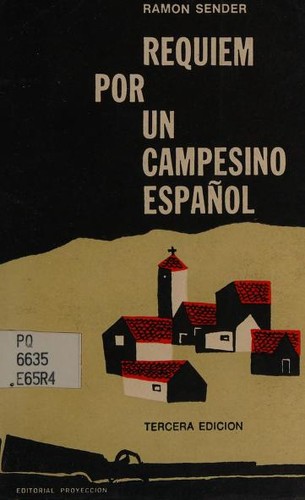 Ramón J. Sender: Réquiem por un campesino español (Spanish language, 1974, Destino)