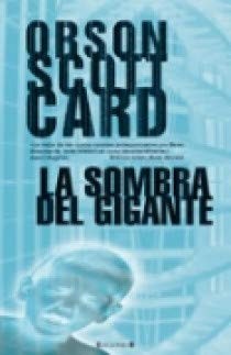 Orson Scott Card: La Sombra Del Gigante (Paperback, 2000, UNKNOWN)