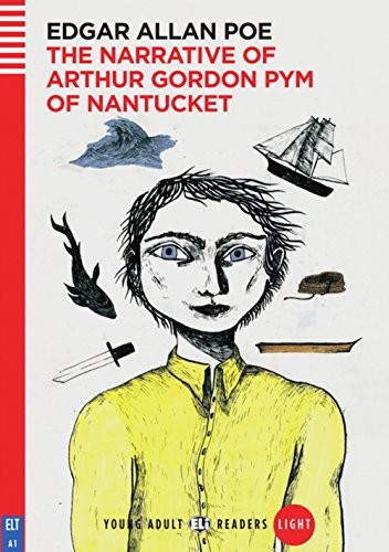 Edgar Allan Poe: The Narrative of Arthur Gordon Pym of Nantucket (Paperback, 2013, Penguin Books)