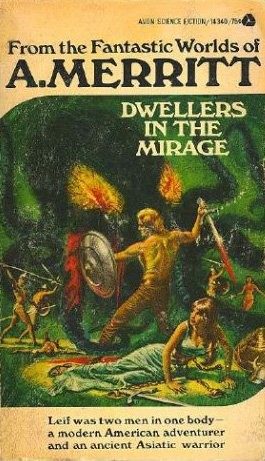 A. Merritt: Dwellers in the mirage (1991, Collier Books, Maxwell Macmillan Canada, Maxwell Macmillan International)