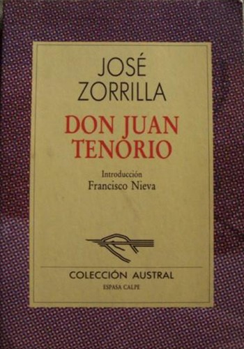 José Zorrilla: Don Juan Tenorio (Paperback, Spanish language, 1996, Espasa Calpe, S.A. (Colección Austral))