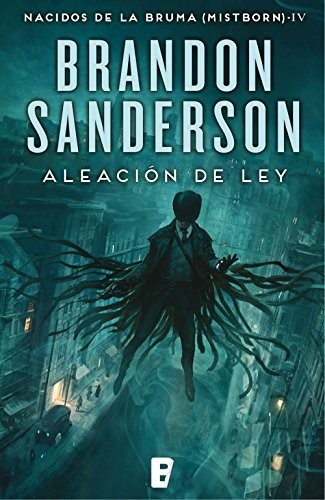 Brandon Sanderson: Aleación de ley (Hardcover, Español language, 2017, Nova)