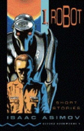 Isaac Asimov: I, Robot (1993, Oxford University Press)