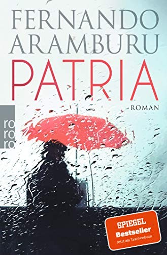 Fernando Aramburu: Patria (Paperback, 2019, Rowohlt Taschenbuch)