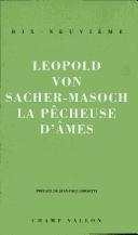 Leopold Ritter von Sacher-Masoch: La pêcheuse d'âmes (Paperback, French language, Champ Vallon)