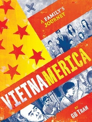 G. B. Tran: Vietnamerica (2011, Villard Books)