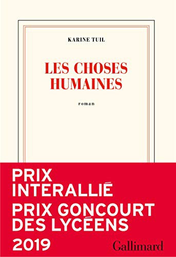 Karine Tuil: Les choses humaines (Paperback, French language, GALLIMARD)