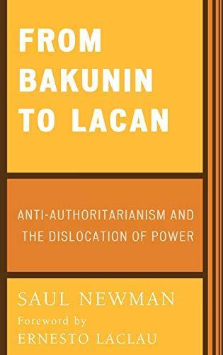 Saul Newman: From Bakunin to Lacan (2001)