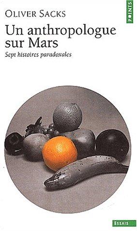 Olivier Sacks: Un anthropologue sur Mars (Paperback, French language, 2003, Seuil, French and European Publications Inc, Contemporary French Fiction)