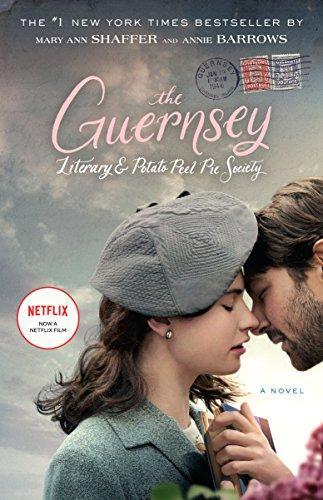 Mary Ann Shaffer, Mary Ann Shaffer, Annie Barrows, Annie Barrows: The Guernsey Literary and Potato Peel Pie Society (Paperback, 2018, Dial Press Trade Paperback)