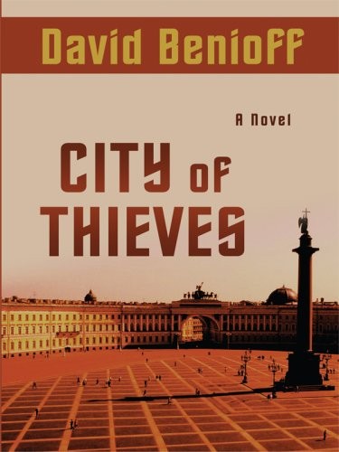 David Benioff: City of thieves (2008, Thorndike Press)